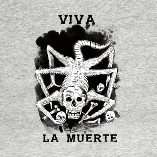 Viva la Muerte T-Shirt